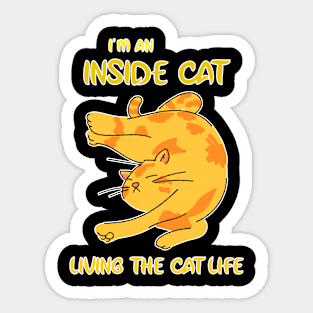 Inside cat Sticker